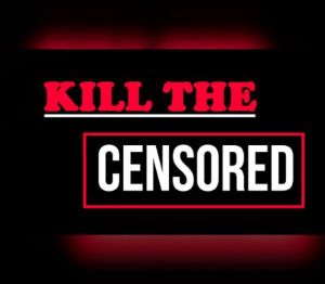 Kill The Censored Steam Ключ