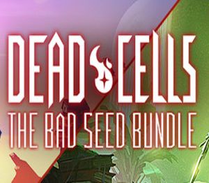 Dead Cells: The Bad Seed Набор EU PC Steam Ключ