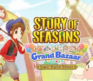 STORY OF SEASONS: Grand Bazaar Super Digital Deluxe-издание PC Steam Ключ