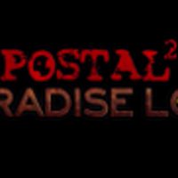 Postal 2: Paradise Lost Steam Подарок