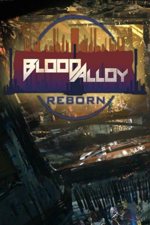 Blood Alloy: Reborn Steam Ключ
