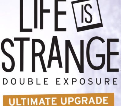 Life is Strange: Double Exposure - Ultimate Апгрейд DLC EU Xbox Series X|S / PC Ключ