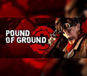 Pound of Ground Steam Ключ