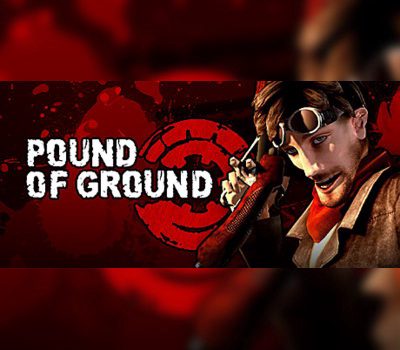Pound of Ground Steam Ключ