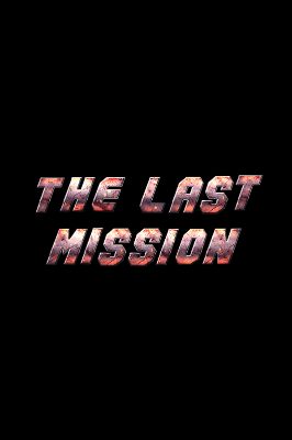 The Last Mission Steam Ключ