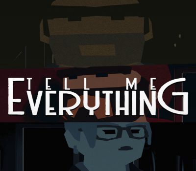 Tell Me Everything Steam Ключ