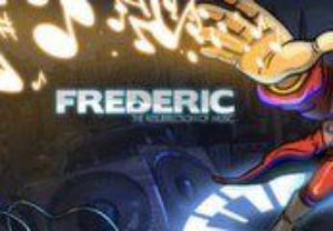 Frederic: Resurrection of Music Director's Cut Steam Ключ