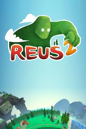 Reus 2 PC Steam Альтергифт