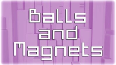 Balls and Magnets PC Steam Ключ