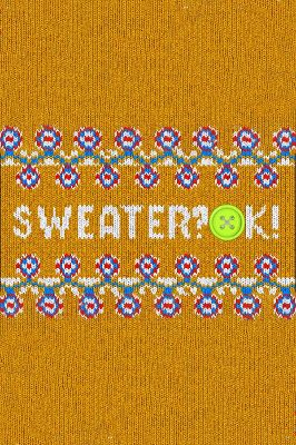 SWEATER? OK! Steam Ключ