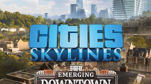 Cities: Skylines - Content Creator Pack: Emerging Downtown DLC RoW PC Steam Ключ