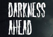 Darkness Ahead Steam Ключ