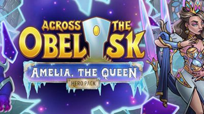 Across the Obelisk - Amelia, the Queen DLC PC Steam Ключ