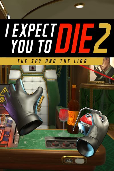 I Expect You To Die 2 PC Steam CD Key