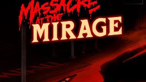 Massacre At The Mirage EU PC Steam Ключ