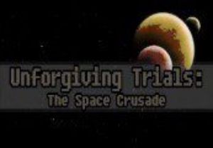 Unforgiving Trials: The Space Crusade Steam Ключ