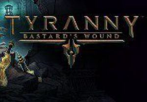 Tyranny - Bastard's Wound DLC EU Steam Ключ