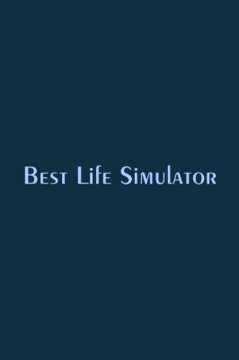 Best Life Simulator Steam Ключ