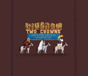 Kingdom Two Crowns - Archon's Royal Wardrobe DLC PC Steam Ключ