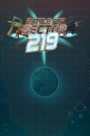 The Battle for Sector 219 Steam Ключ