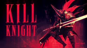 KILL KNIGHT PC Steam Ключ (valid until March 2027)