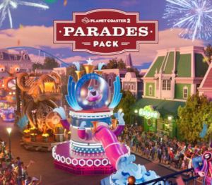 Planet Coaster 2: Parades Pack DLC EU PC Steam Ключ