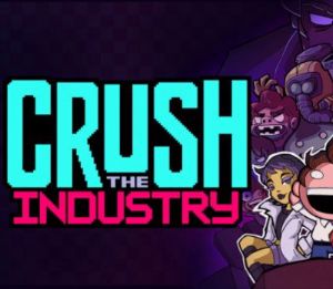Crush the Industry Steam Ключ