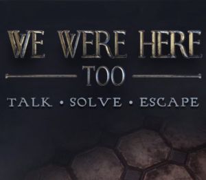 We Were Here Too PC Steam Аккаунт
