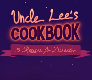 Uncle Lee’s Cookbook: Five Recipes for Disaster PC Steam Ключ