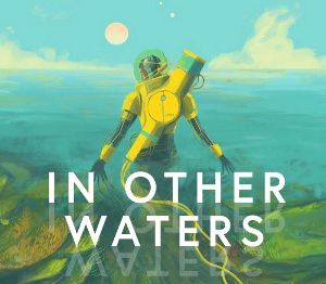 In Other Waters EU Steam Ключ