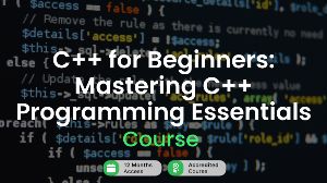 C++ for Beginners: Mastering C++ Programming Essentials Alpha Academy Code