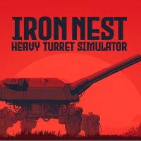IRON NEST: Heavy Turret Simulator PC Steam Ключ