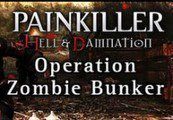 Painkiller Hell & Damnation - Operation Zombie Bunker DLC Steam Ключ