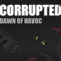 Corrupted: Dawn of Havoc Steam Аккаунт
