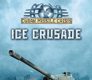 Cuban Missile Crisis: Ice Crusade Steam Ключ