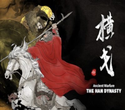 Ancient Warfare: The Han Dynasty PC Steam Аккаунт