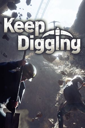 Keep Digging PC Steam Аккаунт
