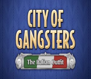City of Gangsters - The Italian Outfit DLC Steam Ключ