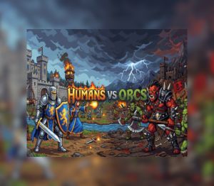 Humans Vs Orcs PC Steam Ключ