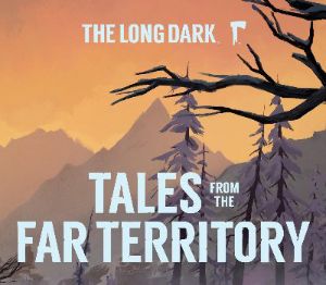 The Long Dark: Tales from the Far Territory DLC AR Xbox One / Xbox Series X|S