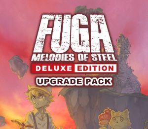 Fuga: Melodies of Steel - Deluxe-издание Апгрейд Pack DLC PC Steam Ключ
