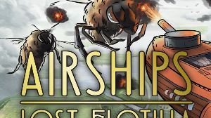 Airships: Lost Flotilla PC Steam Ключ
