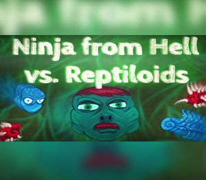 Ninja from Hell vs. Reptiloids Steam Ключ