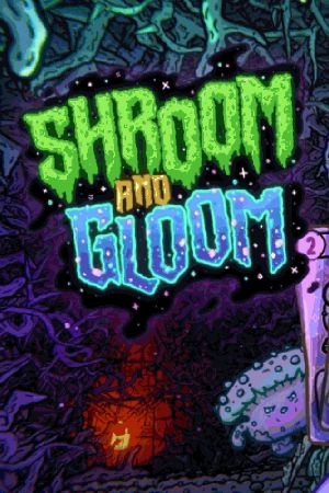 Shroom and Gloom PC Steam Альтергифт