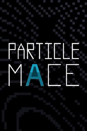 PARTICLE MACE Steam Ключ