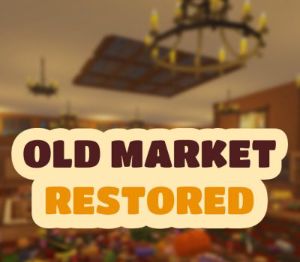 Old Market Restored PC Steam CD Key