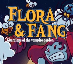 Flora & Fang: Guardians of the Vampire Garden PC Steam Ключ