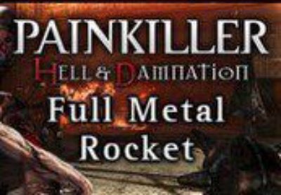 Painkiller Hell & Damnation - Full Metal Rocket DLC Steam CD Key