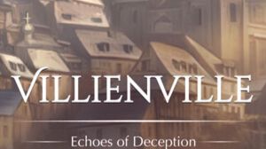 Villienville. Echoes of Deception PC Steam Ключ