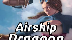 Airship Dragoon PC Steam Ключ